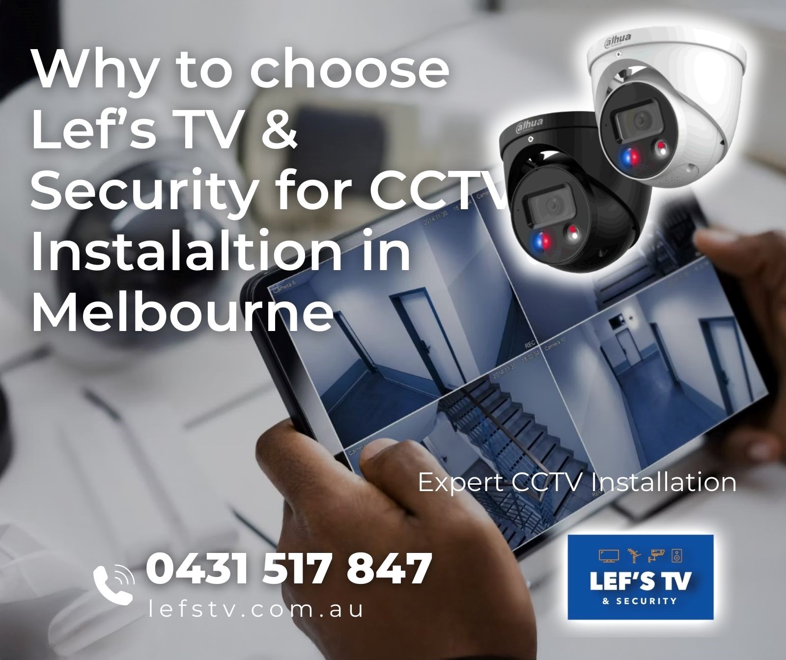 Why Choose Lefs TV & Security for CCTV Installation in Melbourne